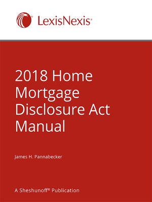 cover image of 2018 Home Mortgage Disclosure Act Manual